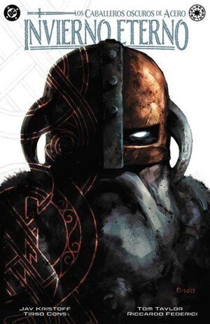LOS CABALLEROS OSCUROS DE ACERO, INVIERNO ETERNO