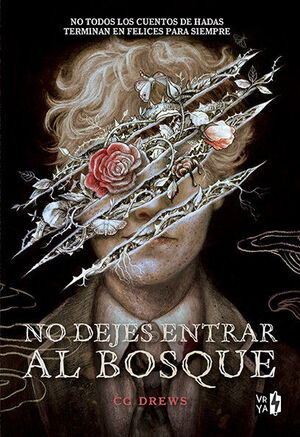 NO DEJES ENTRAR AL BOSQUE