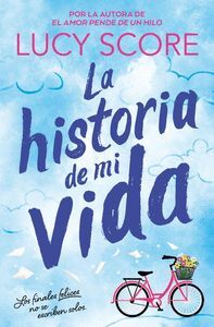 STORY LAKE 1. LA HISTORIA DE MI VIDA