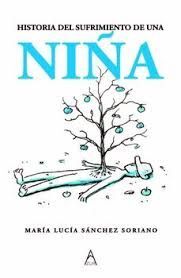 HISTORIA DEL SUFRIMIENTO DE UNA NIÑA