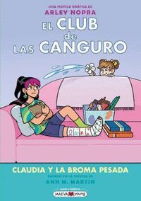 EL CLUB DE LAS CANGURO 15. CLAUDIA Y LA BROMA PESADA