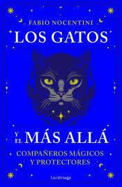 LOS GATOS Y EL MAS ALLA