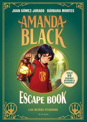 AMANDA BLACK. ESCAPE BOOK: LAS RUINAS