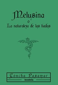 MELUSINA O LA NATURALEZA DE LAS HADAS