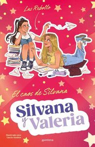 SILVANA Y VALERIA REBOLLLO 3. EL CAOS DE SILVANA