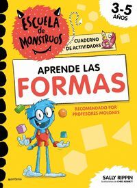 ESCUELA DE MONSTRUOS. CUADERNO DE ACTIVIDADES .APRENDE LAS FORMAS