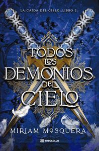 LA CAIDA DEL CIELO 2. TODOS LOS DEMONIOS DEL CIELO