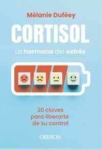 CORTISOL, LA HORMONA DEL ESTRES