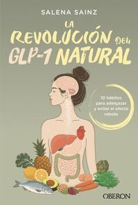 LA REVOLUCION DEL GLP-1 NATURAL