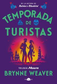 MASACRE 1. TEMPORADA DE TURISTAS