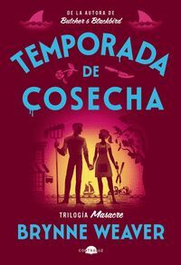 MASACRE 2. TEMPORADA DE COSECHA
