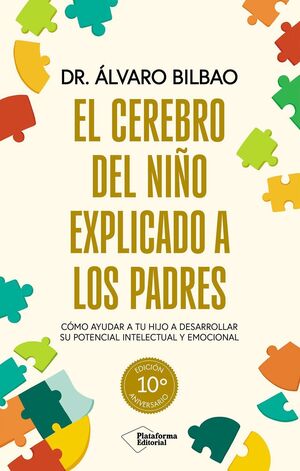 EL CEREBRO DEL NI¥O EXPLICADO A LOS PADRES