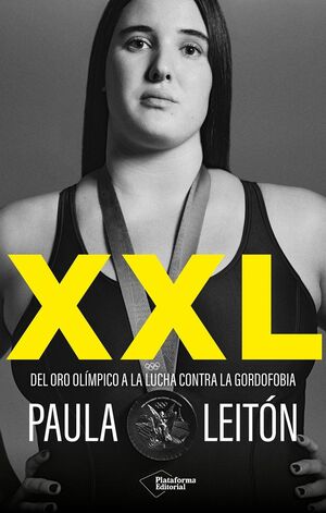 XXL DEL ORO OLIMPICO A LA LUCHA CONTRA LA GORDOFOBIA