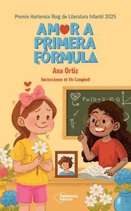 AMOR A PRIMERA FORMULA (IV PREMIO HORTENSIA ROIG)