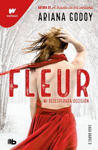 FLEUR. MI DESESPERADA DECISIÓN