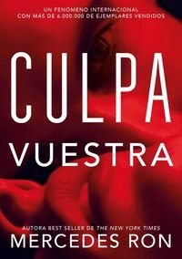CULPABLES 4. CULPA VUESTRA