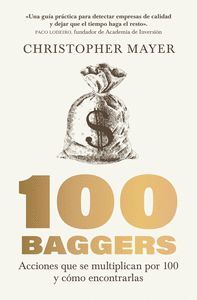 100 BAGGERS. ACCIONES QUE MULTIPLICAN POR 100 Y COMO ENCONTRARLAS
