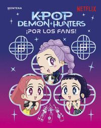 K-POP DEMON HUNTERS. PARA LOS FANS