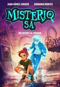 MISTERIO S.A. 2. NO ENTRES AL PARQUE