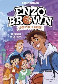 ENZO BROWN 5. LA CANCHA ES DE TODOS