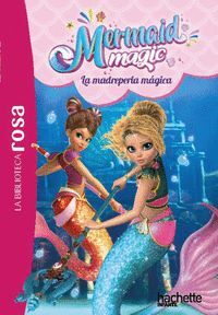 LA BIBLIOTECA ROSA 3. MERMAID MAGIC