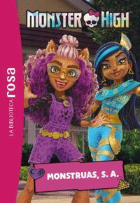 LA BIBLIOTECA ROSA. MONSTER HIGH 6. MONSTRUAS, S. A.