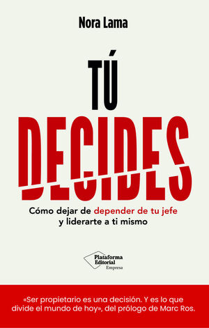 TU DECIDES