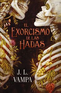 PERVERSAS REALIDADES 1. EXORCISMO DE LAS HADAS