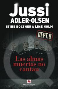 LAS ALMAS MUERTAS NO CANTAN
