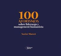 100 AFORISMOS DE LIDERAZGO Y MANAGEMENT EMPRESARIAL