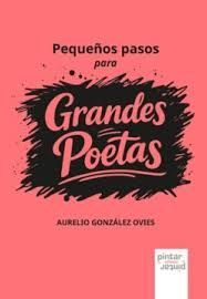 PEQUEÑOS PASOS PARA GRANDES POETAS