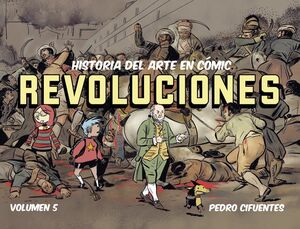 HISTORIA DEL ARTE EN COMIC REVOLUCIONES