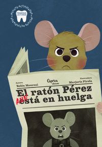 EL RATON PEREZ AUN ESTA EN HUELGA