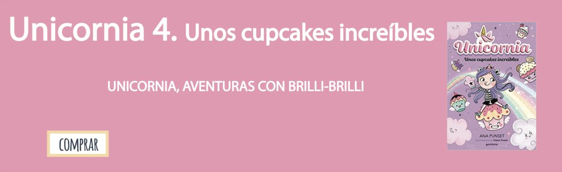 Unicornia 4. Unos cupcake increibles